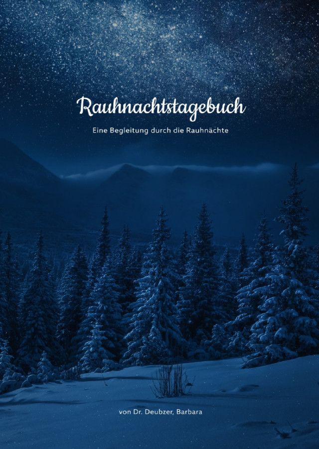 Rauhnachtstagebuch – Eine Begleitung durch die Rauhnächte - Buch kaufen